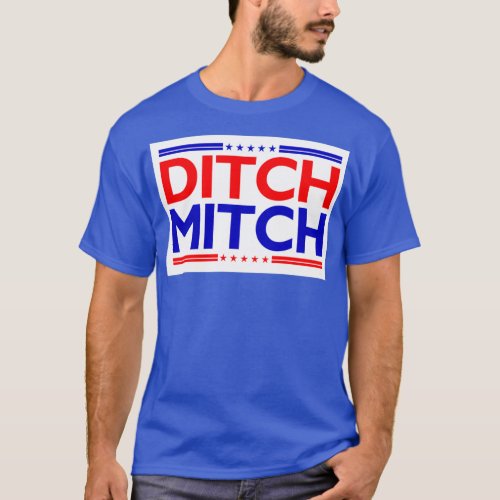 Ditch Mitch T T_Shirt