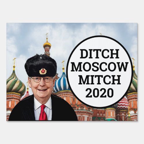 Ditch Moscow Mitch 2020 Sign