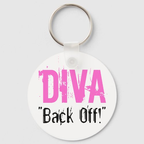 DIVA _ Back Off Keychain