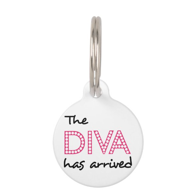 Diva Has Arrived Pet ID Tag (Front)