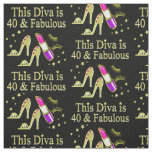 DIVA IS 40 AND FABULOUS GOLD HIGH HEEL DESIGN FABRIC