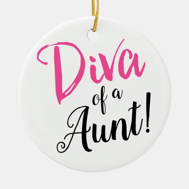"DIVA of a Aunt!" Ceramic Ornament (Front)