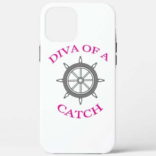 Diva of a Catch  iPhone 12 Pro Max Case