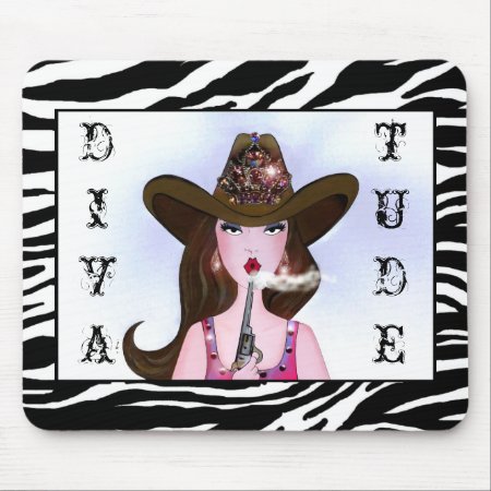 "diva Of A Cowgirl" Mousepad
