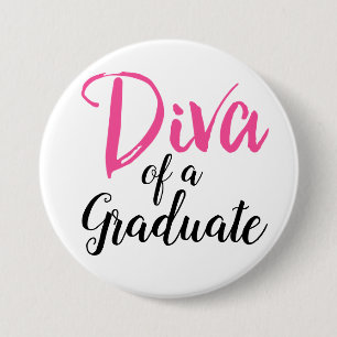 Diva of a Graduate! Button