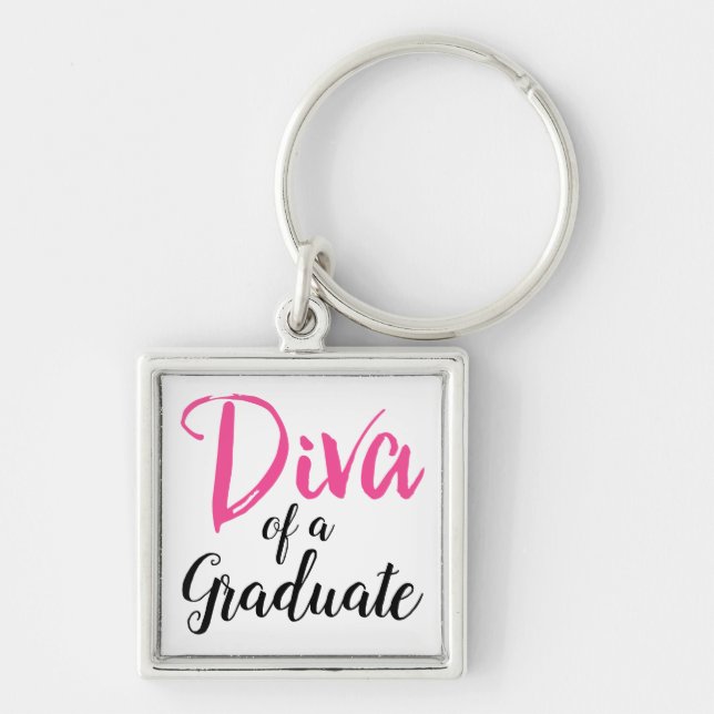 Diva of a Graduate! Keychain (Front)