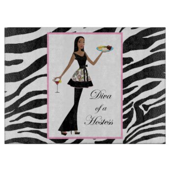 "diva Of A Hostess" Cutting Board by LadyDenise at Zazzle
