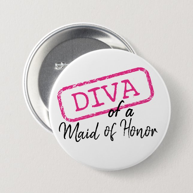 "DIVA" of a Maid of Honor Pinback Button (Front & Back)
