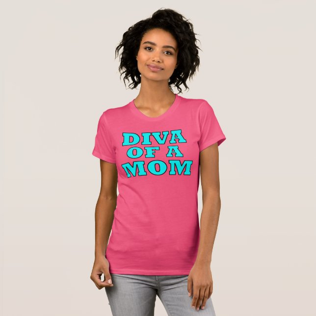 "DIVA OF A Mom" T-Shirt (Front Full)
