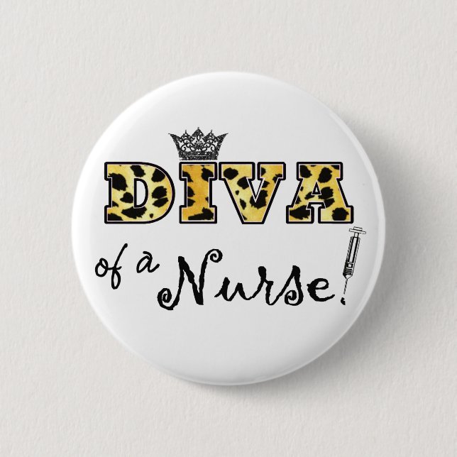 "DIVA of a Nurse!" Pinback Button (Front)