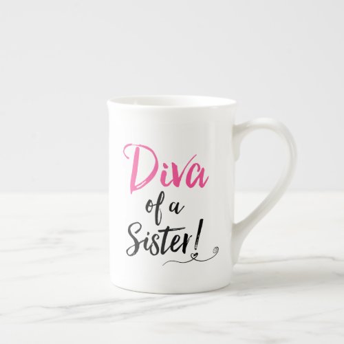 DIVA of a Sister Bone China Mug