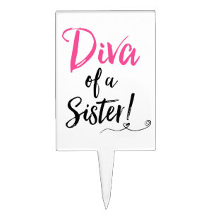 "Diva of a Sister!" Cake Topper