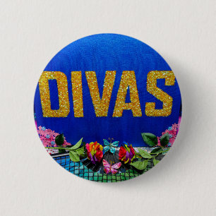 Divas LGBTQ+ Pin Button