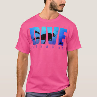 Dive Bahamas Beach Sharks Scuba Diver Reef Diving T-Shirt