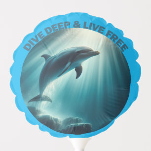 Dive Deep Live Free Dolphin  Balloon