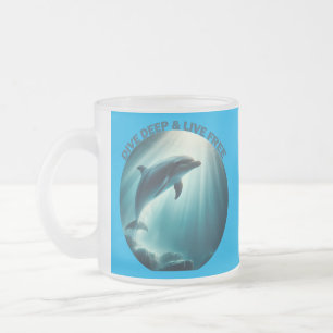 Dive Deep Live Free Dolphin Frosted Glass Coffee Mug