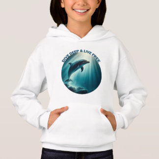 Dive Deep Live Free Dolphin Hoodie