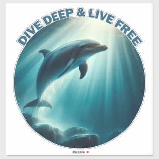Dive Deep Live Free Dolphin Sticker