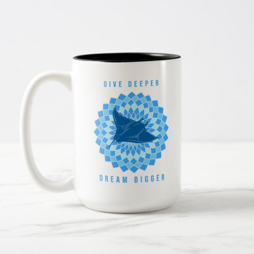 Dive Deeper Dream Bigger Two_Tone Coffee Mug