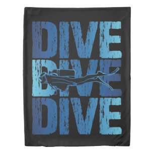 Dive Dive Dive - Scuba Diver Underwater Diving Duvet Cover