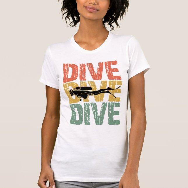 Dive Dive Dive - Scuba Diver Underwater Diving T-Shirt (Front)