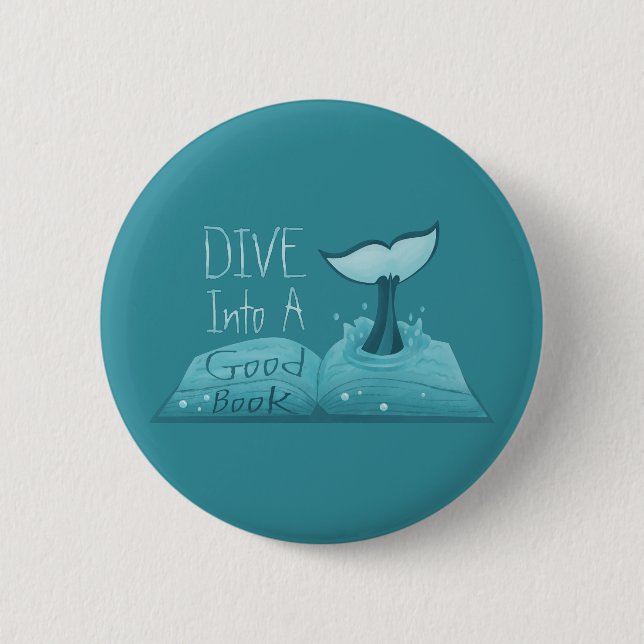 Dive into a Good Book Button (Front)