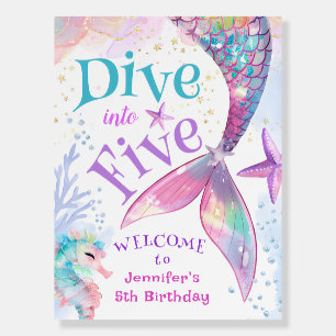 Dive into Five Mermaid 5th Birthday Welcome Sign