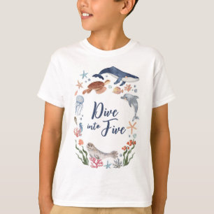Dive into Five Under the Sea Nautical 5th Birthday T-Shirt