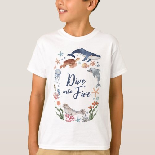 Dive into Five Under the Sea Nautical 5th Birthday T_Shirt