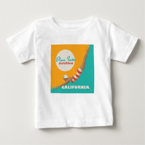 Dive Into Sunshine  California Baby T_Shirt