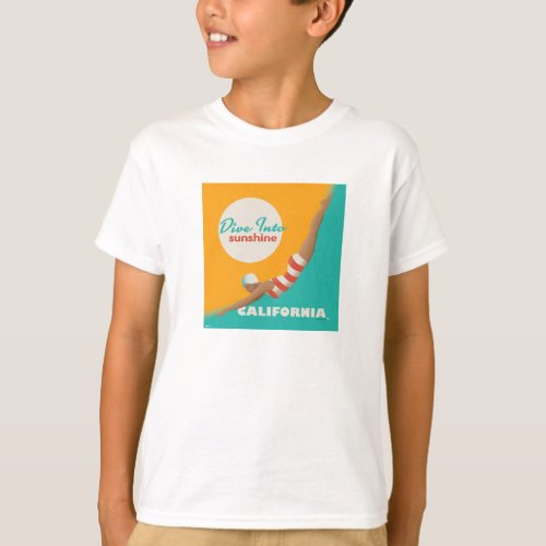 Dive Into Sunshine  California T_Shirt