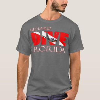 DIVE Key Largo Florida SCUBA Diving Snorkeling T-Shirt
