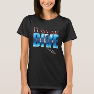 DIVE Kua Bay SCUBA Diving Snorkeling T-Shirt