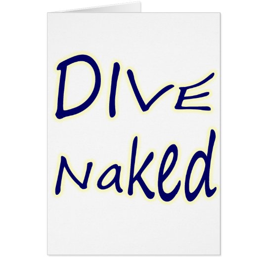 DIVE Naked Card