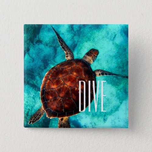 Dive Sea Turtle Pinback Button