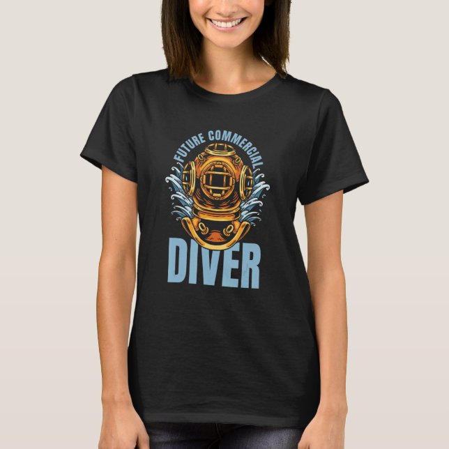 Diver Future Dive Scuba  Snorkeling Commercial Div T-Shirt (Front)