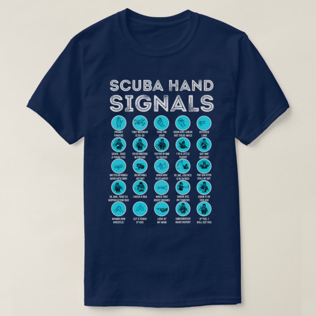 Diver Hand Sign Funny Diving Scuba Hand Signals T-Shirt (Design Front)