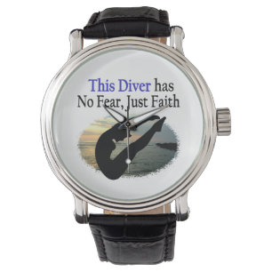 DIVER HAS NO FEAR JUST FAITH WATCH