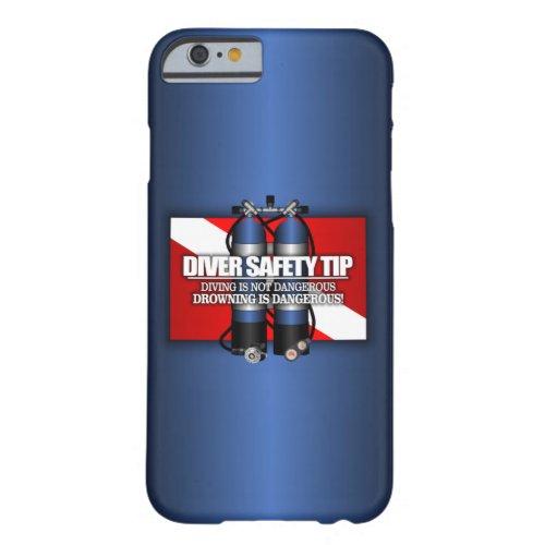 Diver Safety Tip ST Barely There iPhone 6 Case