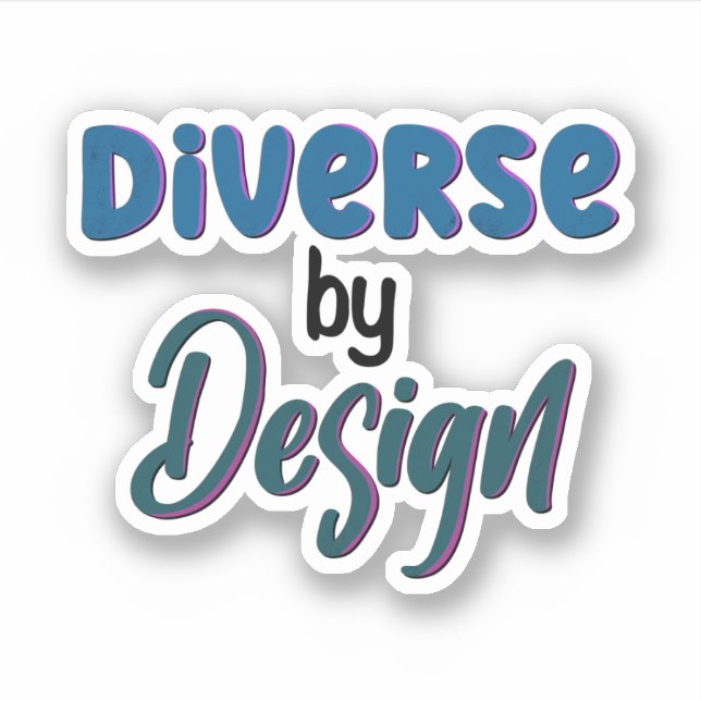 Diverse by Design | Embrace Neurodiversity Sticker (Front)