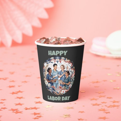 Diverse Nursing Team Patriotic Labor Day Art Paper Cups