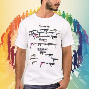 Diversity, Equity and Inclusion Gun T-Shirt