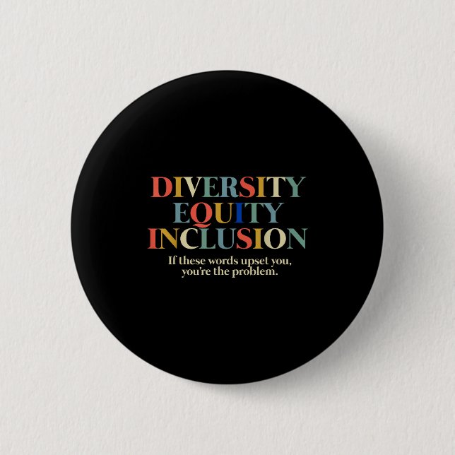Diversity Equity Inclusion  Button (Front)