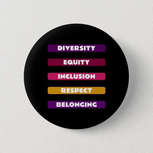 Diversity Equity Inclusion Respect Belonging Pack  Button (Front)