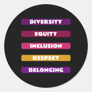 Diversity Equity Inclusion Respect Belonging Pack  Classic Round Sticker