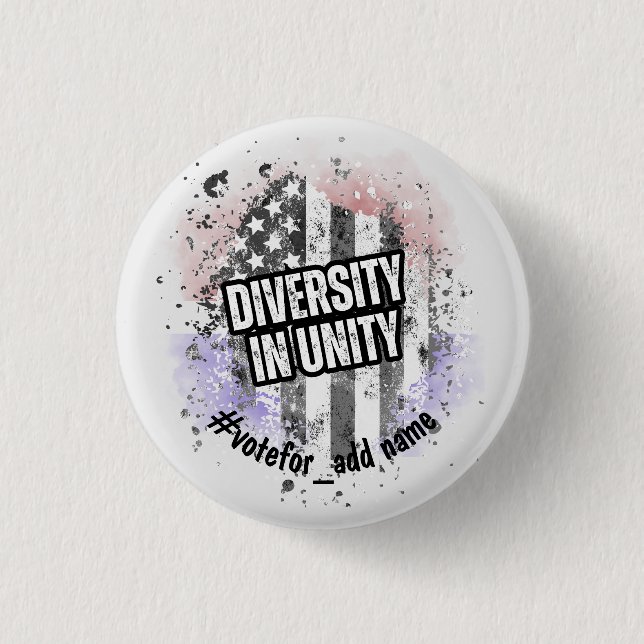 Diversity in Unity US 2024 Presidential Election  Button (Front)