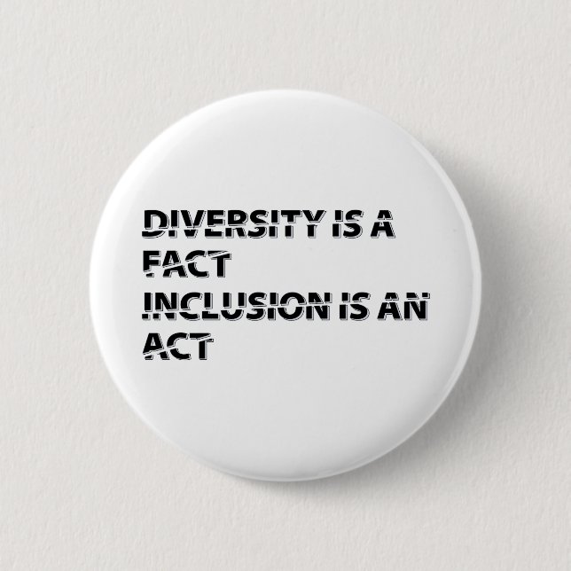 diversity is a fact inclusion is an act 1 button (Front)