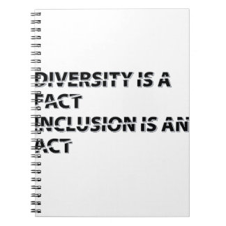 diversity is a fact inclusion is an act 1 notebook