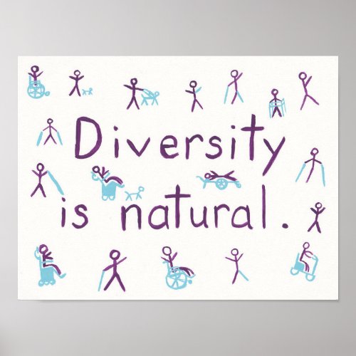 Diversity is natural Stick Figure Poster