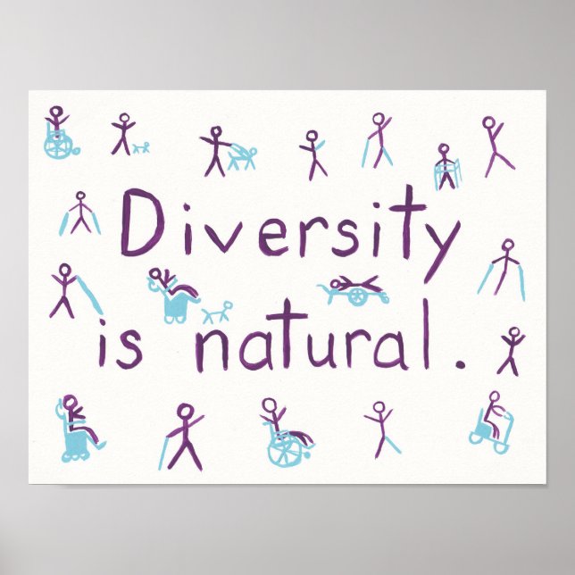 "Diversity is natural" Stick Figure Poster (Front)